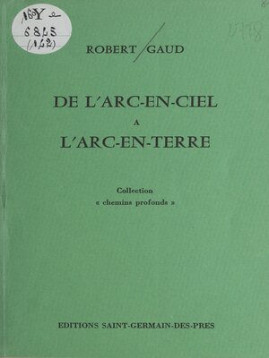 cover image of De l'arc-en-ciel à l'arc-en-terre
